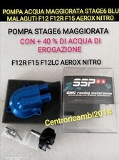 POMPA ACQUA MAGGIORATA STAGE6 BLU MALAGUTI F12 F12R F15 AEROX NITRO MINARELLI 