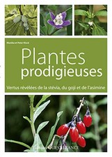 Piante Prodigiose: Virtù