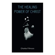 The Healing Power of Christ