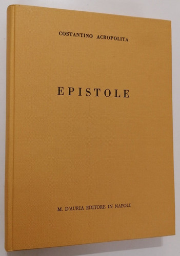Costantino acropolita epistole - costantino,