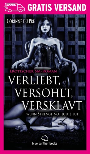Verliebt versohlt versklavt - verliebt,,