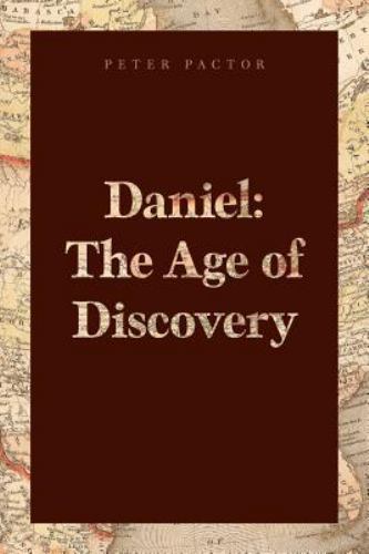 Daniel the age of discovery - :,