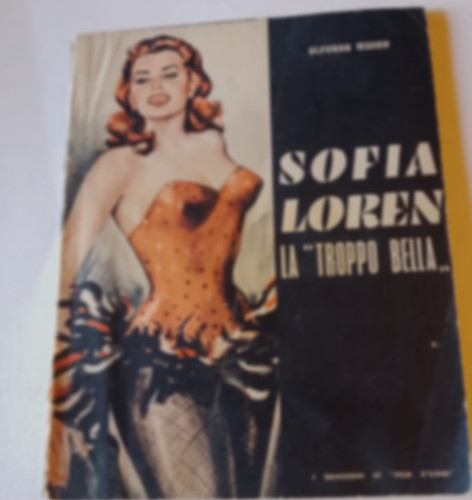 Sophia loren troppo - sophia, "troppo