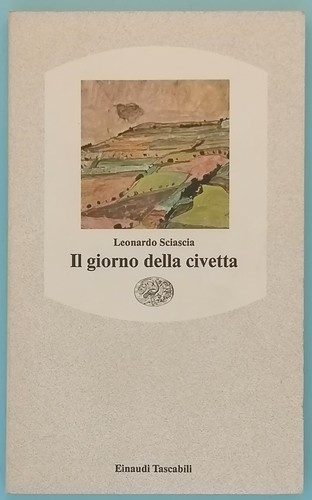 Leonardo sciascia il giorno - il,