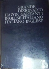 Mario hazon GRANDE DIZIONARIO INGLESE-ITALIANO ITALIANO-INGLESE Garzanti