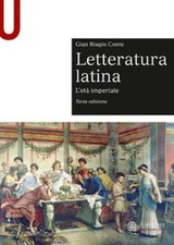 Letteratura latina Ed.3 G.Biagio Conte Le Monnier