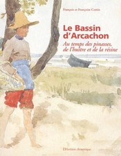 Le Bassin d'Arcachon : au