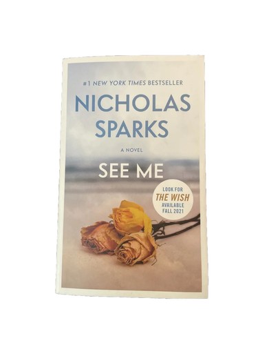 See nicholas sparks - see,