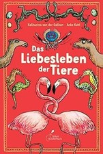 Das Liebesleben der Tiere von