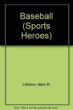 Baseball (Sports Heroes)