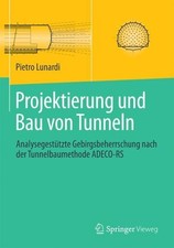 Projektierung und Bau von Tunneln - 9783662489383