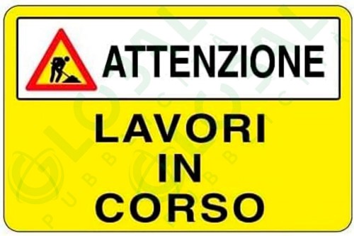 Cartello segnaletico lavori - cartello,