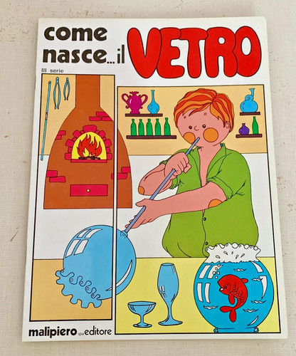 Come nasce vetro - nasce...,