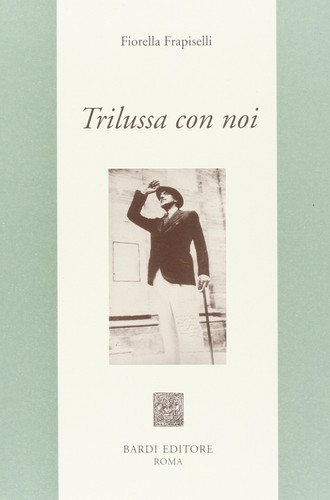 Trilussa con noi - , e