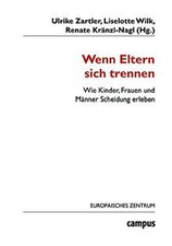 Wenn Eltern sich trennen: Wie