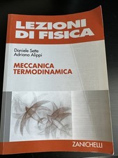 Lezioni di fisica. Vol. 1: Meccanica, termodinamica  Zanichelli 9788808091956