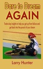 			Dare to Dream AGAIN: Twelve