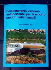 SACIM CAMION SEMIRIMORCHIO CISTERNA INFIAMMABILI Brochure originale 