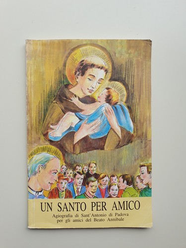 Santo per amico agiografia - un,