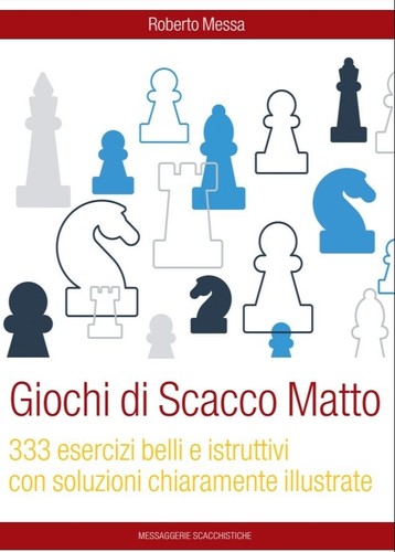 Giochi scacco matto - matto., 333