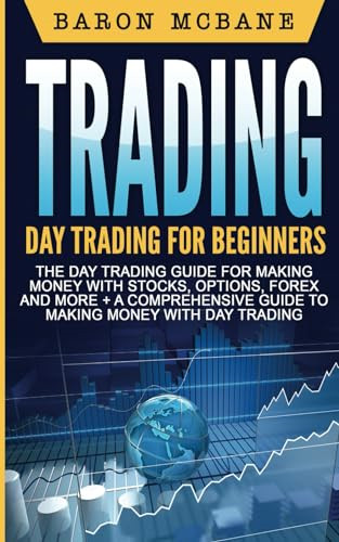 Day trading comprehensive - trading:, a