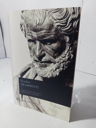 Eraclito frammenti cura di - a,