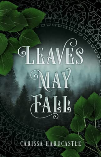 Leaves may fall - may, fall,