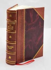 The Count Of Monte Cristo 1895 By Dumas, Alexandre [Leather Bound]
