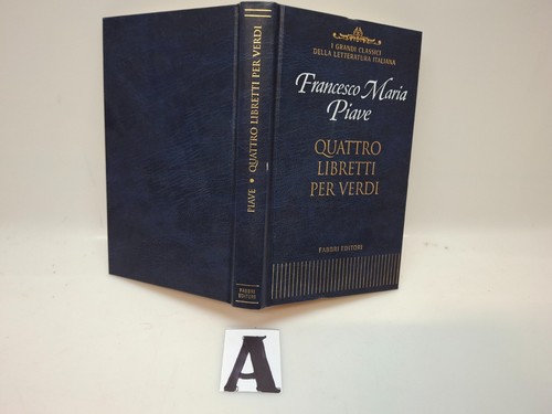 Francesco maria piave quattro - maria,