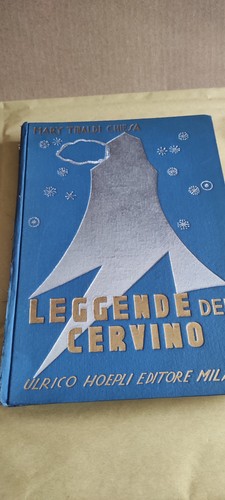 Leggende del cervino - -, (mary