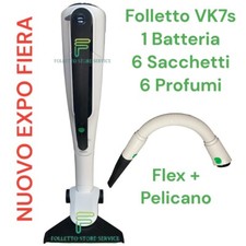 VORWERK FOLLETTO VK7S 1 BATTERIA EXPO FIERA ITALIA TUBO FLEX PELICANO SACCHETTI