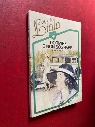 Liala dormire non - -,