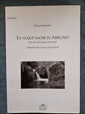 ABRUZZO-ACQUE SACRE-TRADIZIONI POPOLARI-CREDENZE-CULTO-STORIA LOCALE ABRUZZESE