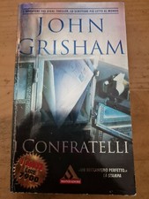 B13 I CONFRATELLI JOHN GRISHAM 2001 I MITI MONDADORI