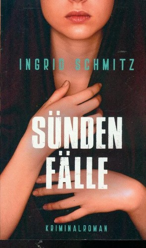 Ingrid schmitz sündenfalle - ingrid, schmitz/sündenfalle