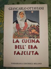 LA CUCINA DELL'ERA FASCISTA di