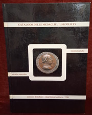 CATALOGO MEDAGLIE I - SECOLO XV - 1986