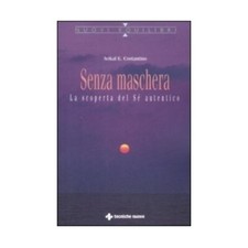 LIBRO SENZA MASCHERA LA