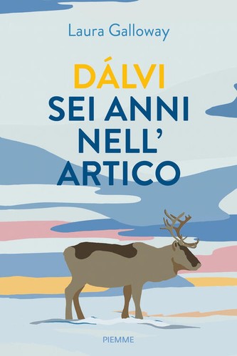 Dalvi sei anni nell - anni, nell'artico