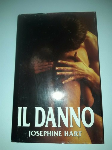 The damage josephine hart - damage,