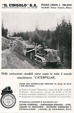 PUBBLICITA' 1940  TRATTORE IL CINGOLI S.A. CATERPILLAR  MINIERE CAVE ESCAVATORE 