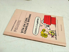 CHARLES M. SCHULZ -PEANUTS - VITA DA CANI CHARLIE BROWN-BALDINI E CASTOLDI- 2000
