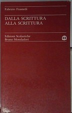 Frasnedi DALLA SCRITTURA ALLA