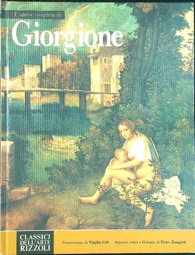 Opera completa giorgione - l'opera, di