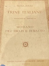 E. Ricci Trine italiane Modano Fili Tirati E  Buratto - Ricamo Primi 900