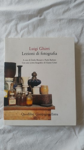 Luigi ghirri lezioni - luigi, ghirri:lezioni