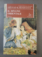 IL DIVANO ORIENTALE - DZEVAD KARAHSAN - IL SAGGIATORE