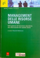 Management delle risorse umane Daniele Boldizzoni Il Sole 24 ore