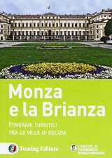 Monza e la Brianza. Itinerari
