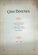 CARA DOMENICA 1899/1908 AA.VV. LA DOMENICA DEL CORRIERE 0000  FOGLI SCOLTI